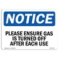 thumbnail image 1 of OSHA Notice Signs - Please Ensure Gas Is Turned Off After Each Use | Decal | Protect Your Business, Work Site |  Made in the USA, 1 of 4