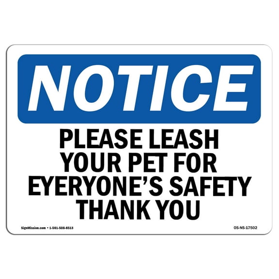 OSHA Notice Signs - Please Leash Your Pet For Everyone's Safety Sign 10" X 7" Decal Protect Your Warehouse & Business