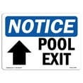 thumbnail image 1 of OSHA Notice Signs - Pool Exit [Up Arrow] Sign With Symbol  | Extremely Durable Made in the USA Signs or Heavy Duty Vinyl label Decal | Protect Your Construction Site, Warehouse &, 1 of 4