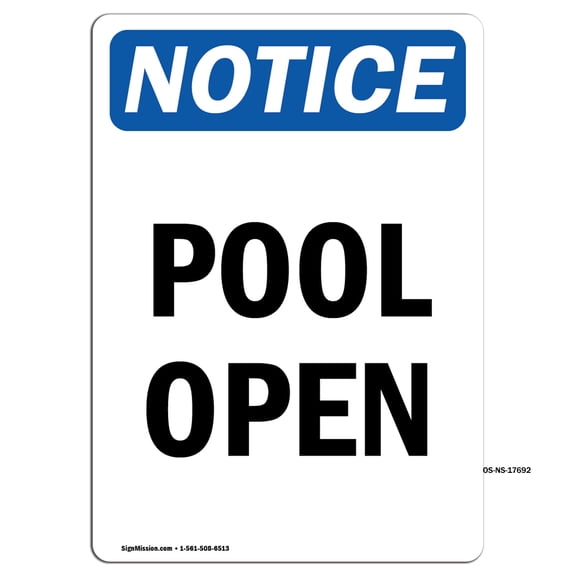 OSHA Notice Signs - Pool Open | Decal | Protect Your Business, Construction Site, Warehouse & Shop Area | Made in the USA