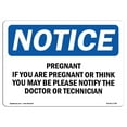 thumbnail image 1 of OSHA Notice Signs - Pregnant If You Are Pregnant Or Think You | Decal | Protect Your Business, Work Site, Warehouse |  Made in the USA, 1 of 4