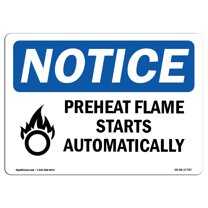 OSHA Notice Signs - Preheat Flame Starts Automatically Sign With Symbol | Decal | Protect Your Business, Work Site |  Made in the USA