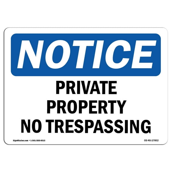 OSHA Notice Signs - Private Property No Trespassing | Decal | Protect Your Business, Construction Site, Warehouse | Made in the USA