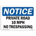 thumbnail image 1 of OSHA Notice Signs - Private Road 10 MPH No Trespassing | Decal | Protect Your Business, Construction Site, Warehouse |  Made in the USA, 1 of 4