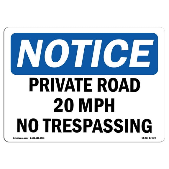 OSHA Notice Signs - Private Road 20 MPH No Trespassing | Decal | Protect Your Business, Construction Site, Warehouse | Made in the USA