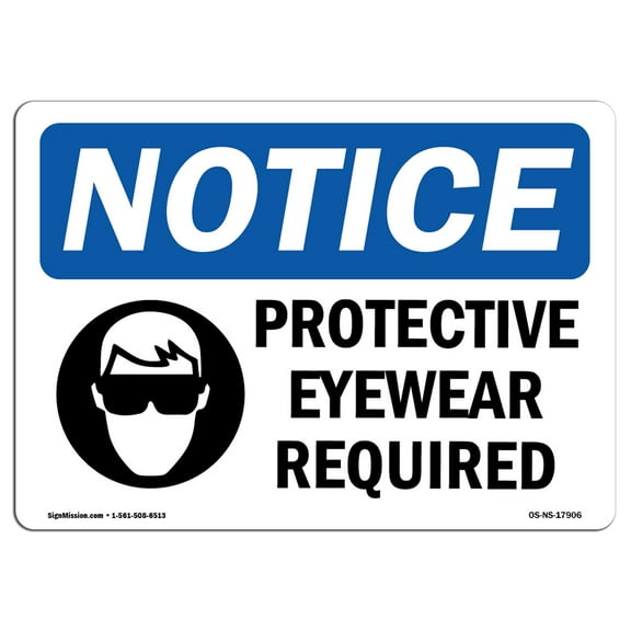 OSHA Notice Signs - Protective Eyewear Required Sign With Symbol | Decal | Protect Your Business, Work Site, Warehouse |  Made in the USA