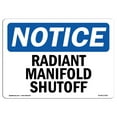 thumbnail image 1 of OSHA Notice Signs - Radiant Manifold Shutoff | Decal | Protect Your Business, Construction Site, Warehouse & Shop Area |  Made in the USA, 1 of 4