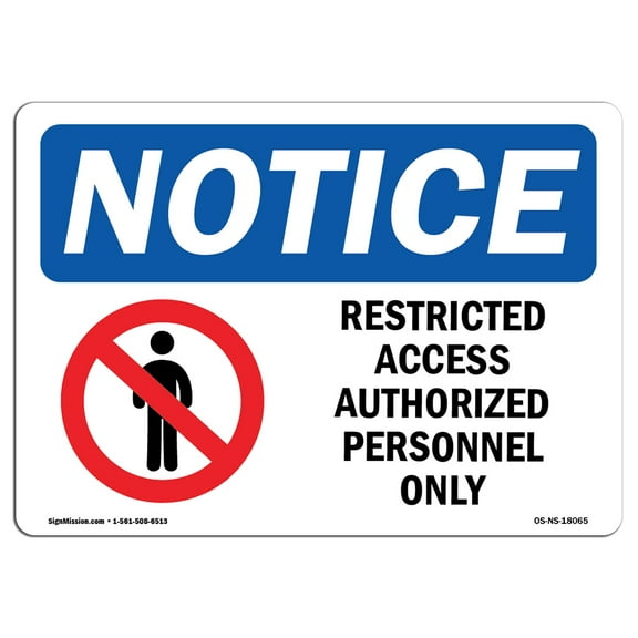 OSHA Notice Signs - Restricted Access Authorized Sign With Symbol | Decal | Protect Your Business, Work Site, Warehouse |  Made in the USA