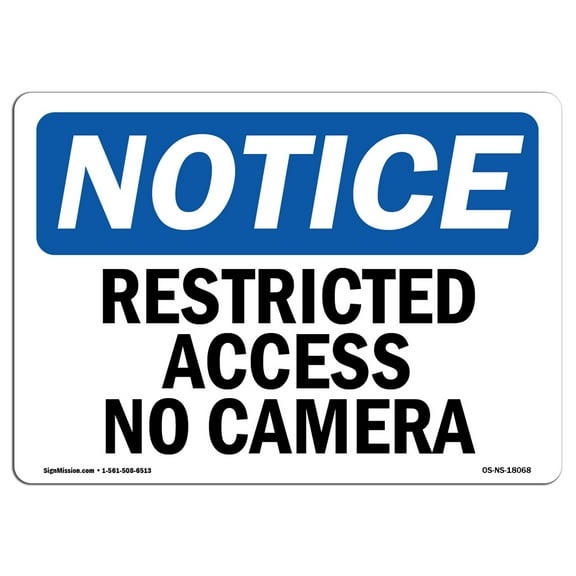 OSHA Notice Signs - Restricted Access No Cameras | Decal | Protect Your Business, Construction Site, Warehouse |  Made in the USA
