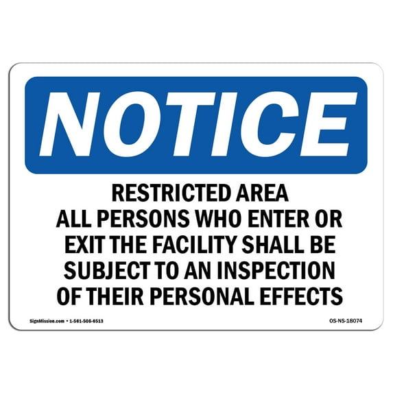 OSHA Notice Signs - Restricted Area All Persons Who Enter Or Sign | Extremely Durable Made in the USA Signs or Heavy Duty Vinyl label | Protect Your Construction Site, Warehouse &