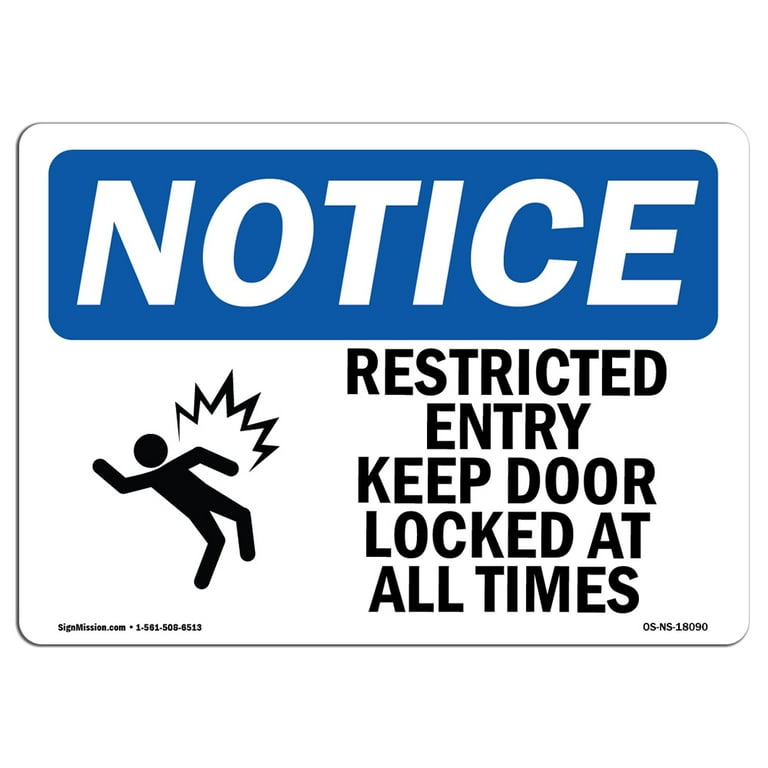 https://i5.walmartimages.com/seo/OSHA-Notice-Signs-Restricted-Entry-Keep-Door-Locked-Sign-With-Symbol-Decal-Protect-Your-Business-Work-Site-Made-in-the-USA_fda2d270-8f64-4b54-9b21-3a74cb7917b9_1.34513d2ed8db335c927ee98ade39098a.jpeg?odnHeight=768&odnWidth=768&odnBg=FFFFFF