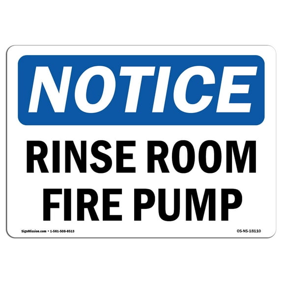 OSHA Notice Signs - Rise Room Fire Pump Sign  | Extremely Durable Made in the USA Signs or Heavy Duty Vinyl label Decal | Protect Your Construction Site, Warehouse, Shop Area & Business