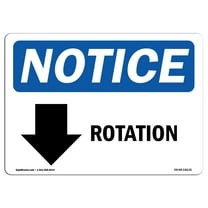 OSHA Notice Signs - Rotation [Down Arrow] Sign With Symbol | Decal | Protect Your Business, Work Site, Warehouse |  Made in the USA