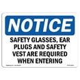thumbnail image 1 of OSHA Notice Signs - Safety Glasses Ear Plugs And Safety Vest | Decal | Protect Your Business Work Site Warehouse |  Made in the USA, 1 of 4