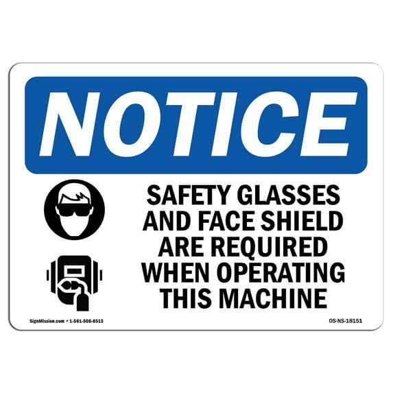 OSHA Notice Signs - Safety Glasses And Face Shield Sign With Symbol | Extremely Durable Made in the USA Signs or Heavy Duty Vinyl label | Protect Your Warehouse & Business