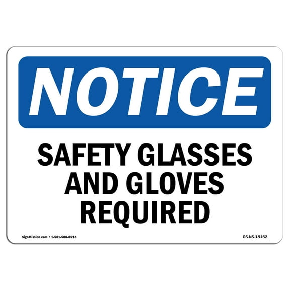 OSHA Notice Signs - Safety Glasses And Gloves Required Sign  | Extremely Durable Made in the USA Signs or Heavy Duty Vinyl label Decal | Protect Your Construction Site, Warehouse &