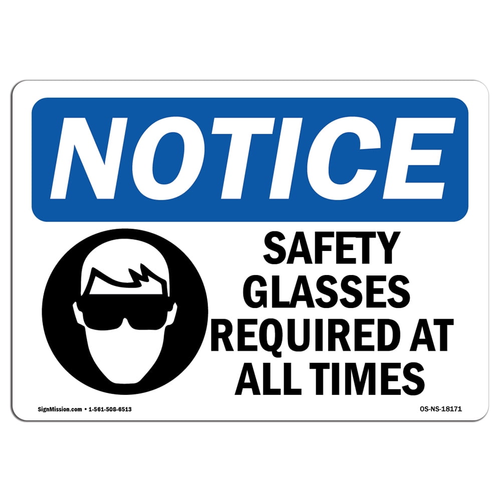 OSHA Notice Signs - Safety Glasses Required At All Times Sign With ...