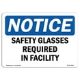 thumbnail image 1 of OSHA Notice Signs - Safety Glasses Required In Facility | Decal | Protect Your Business, Construction Site, Warehouse |  Made in the USA, 1 of 4