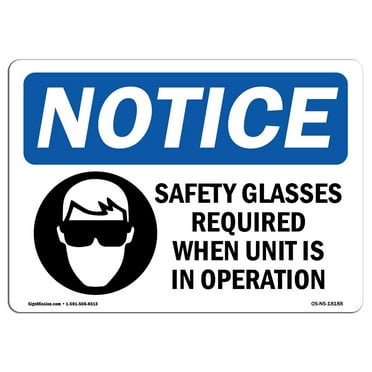 OSHA Notice Signs - Safety Glasses Required When Sign With Symbol  | Extremely Durable Made in the USA Signs or Heavy Duty Vinyl label | Protect Your Construction Site, Warehouse &