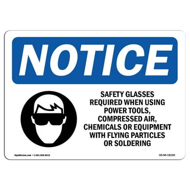 OSHA Notice Signs - Safety Glasses Required When Sign With Symbol | Decal | Protect Your Business, Work Site, Warehouse |  Made in the USA