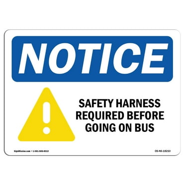 OSHA Notice Signs - Safety Harness Required Before Sign With Symbol | Decal | Protect Your Business, Work Site |  Made in the USA