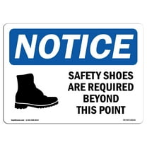 OSHA Notice Signs - Safety Shoes Are Required Beyond Sign With Symbol | Decal | Protect Your Business, Work Site |  Made in the USA
