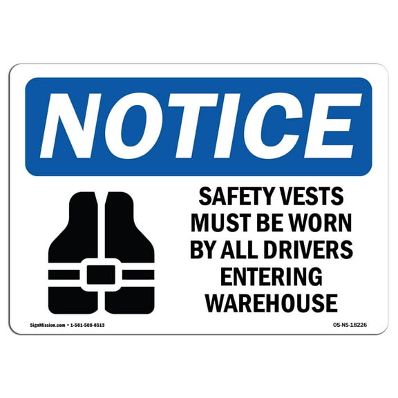 OSHA Notice Signs - Safety Vests Must Be Worn By Sign With Symbol | Decal | Protect Your Business, Work Site, Warehouse |  Made in the USA