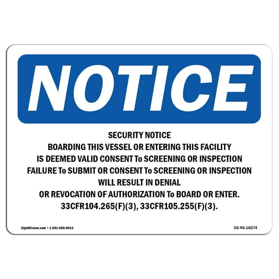 OSHA Notice Signs - Security Notice Boarding This Vessel Or Sign | Extremely Durable Made in the USA Signs or Heavy Duty Vinyl label | Protect Your Construction Site, Warehouse &