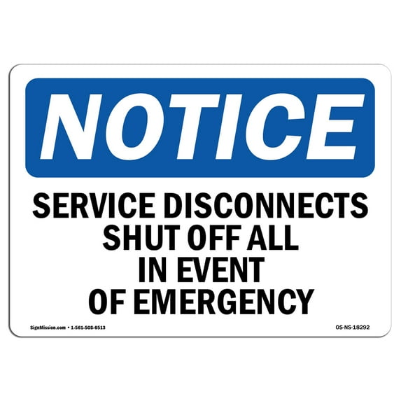 OSHA Notice Signs - Service Disconnects Shut Off All In Event | Decal | Protect Your Business, Work Site, Warehouse | Made in the USA