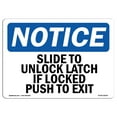 thumbnail image 1 of OSHA Notice Signs - Slide To Unlock Latch If Locked Push To Exit Sign  | Extremely Durable Made in the USA Signs or Heavy Duty Vinyl label | Protect Your Warehouse & Business, 1 of 4