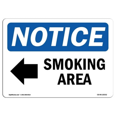OSHA Notice Signs - Smoking Area [Left Arrow] Sign With Symbol | Decal | Protect Your Business, Work Site, Warehouse |  Made in the USA