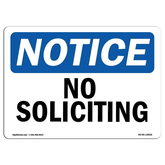 OSHA Notice Signs - No Soliciting Sign  | Extremely Durable Made in the USA Signs or Heavy Duty Vinyl label Decal | Protect Your Construction Site, Warehouse, Shop Area & Business