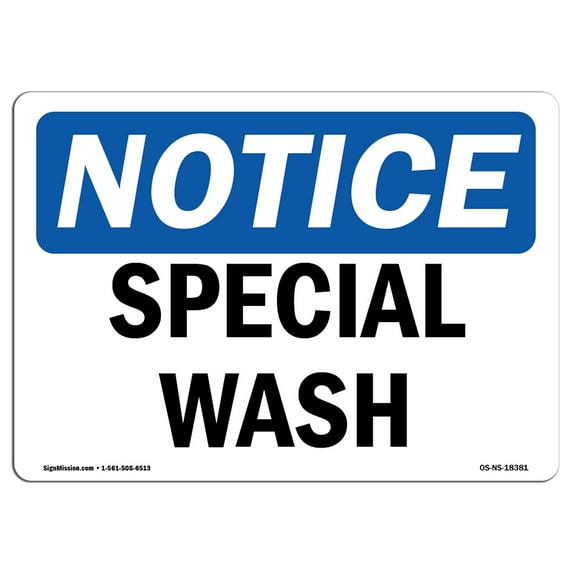 OSHA Notice Signs - Special Wash | Decal | Protect Your Business, Construction Site, Warehouse & Shop Area | Made in the USA