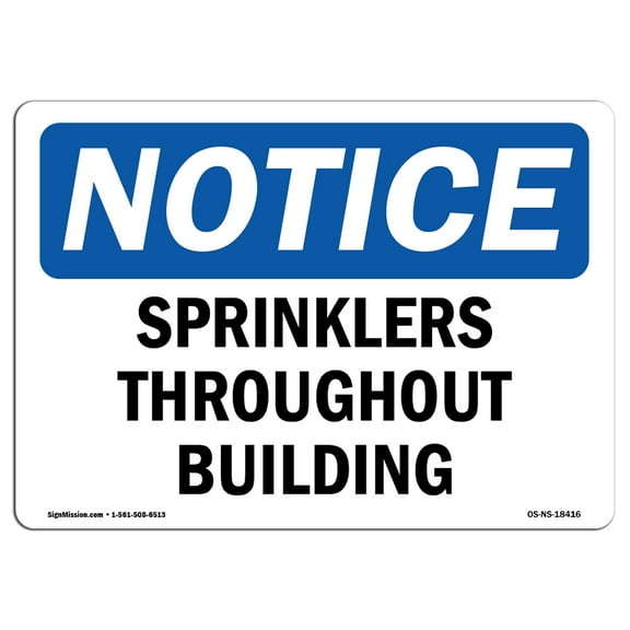 OSHA Notice Signs - Sprinklers Throughout Building | Decal | Protect Your Business, Construction Site, Warehouse |  Made in the USA