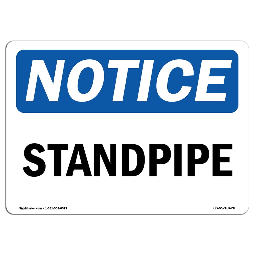 OSHA Notice Signs - Standpipe Sign | Extremely Durable Made in the USA ...