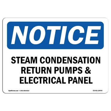 OSHA Notice Signs - Steam Condensation Return Pumps And Electrical | Decal | Protect Your Business, Work Site |  Made in the USA