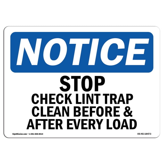 OSHA Notice Signs - Stop Check Lint Trap Clean Before & After | Decal | Protect Your Business, Work Site, Warehouse | Made in the USA