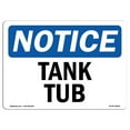 thumbnail image 1 of OSHA Notice Signs - Tanks Tub | Decal | Protect Your Business, Construction Site, Warehouse & Shop Area |  Made in the USA, 1 of 4