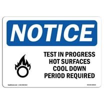 OSHA Notice Signs - Test In Process Hot Surfaces Sign With Symbol | Decal | Protect Your Business, Work Site, Warehouse |  Made in the USA