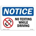 thumbnail image 1 of OSHA Notice Signs - No Texting While Driving Sign With Symbol  | Extremely Durable Made in the USA Signs or Heavy Duty Vinyl label | Protect Your Construction Site, Warehouse & Business, 1 of 4