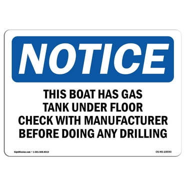 OSHA Notice Signs - This Boat Has Gas Tank Under Floor Check | Decal | Protect Your Business, Work Site, Warehouse |  Made in the USA