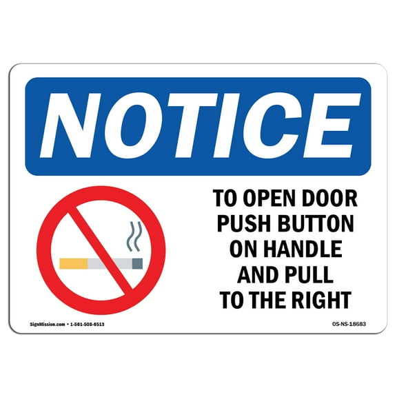 OSHA Notice Signs - To Open Door Push Button On Sign With Symbol | Decal | Protect Your Business, Work Site, Warehouse |  Made in the USA