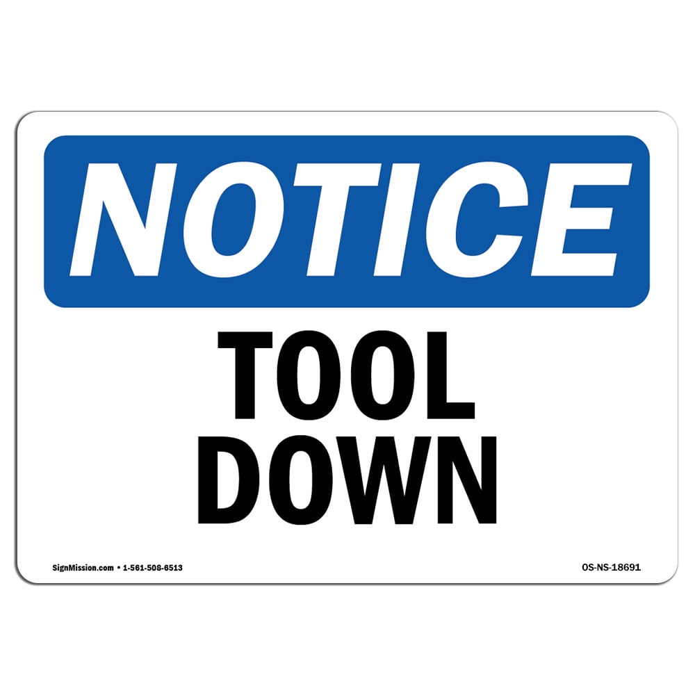OSHA Notice Signs - Tool Down | Decal | Protect Your Business ...