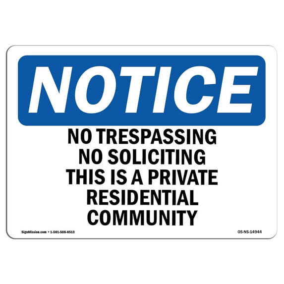 OSHA Notice Signs - No Trespassing No Soliciting This Is A Private Sign | Extremely Durable Made in the USA Signs or Heavy Duty Vinyl label | Protect Your Warehouse & Business