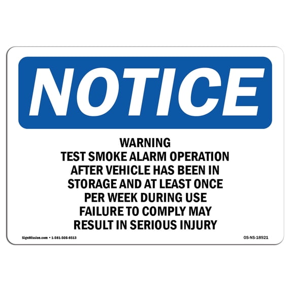 OSHA Notice Signs - Warning Test Smoke Alarm Operation After Sign | Extremely Durable Made in the USA Signs or Heavy Duty Vinyl label | Protect Your Construction Site, Warehouse &