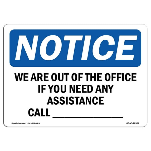 OSHA Notice Signs - We Are Out Of The Office If You Need Any | Decal | Protect Your Business, Work Site, Warehouse | Made in the USA