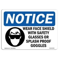 OSHA Notice Signs - Wear Face Shield With Safety Sign With Symbol | Decal | Protect Your Business, Work Site, Warehouse |  Made in the USA