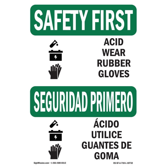 OSHA SAFETY FIRST Sign - Acid Wear Rubber Gloves Bilingual | Decal | Protect Your Business, Work Site, Warehouse & Shop Area | Made in the USA