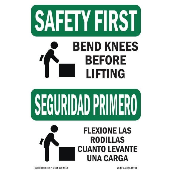 OSHA SAFETY FIRST Sign - Bend Knees When Lifting Bilingual | Plastic Sign | Protect Your Business, Work Site, Warehouse & Shop Area | Made in the USA