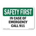 thumbnail image 1 of OSHA SAFETY FIRST Sign - In Case Of Emergency Call 911 | Plastic Sign | Protect Your Business, Construction Site, Warehouse & Shop Area | Made in the USA, 1 of 5